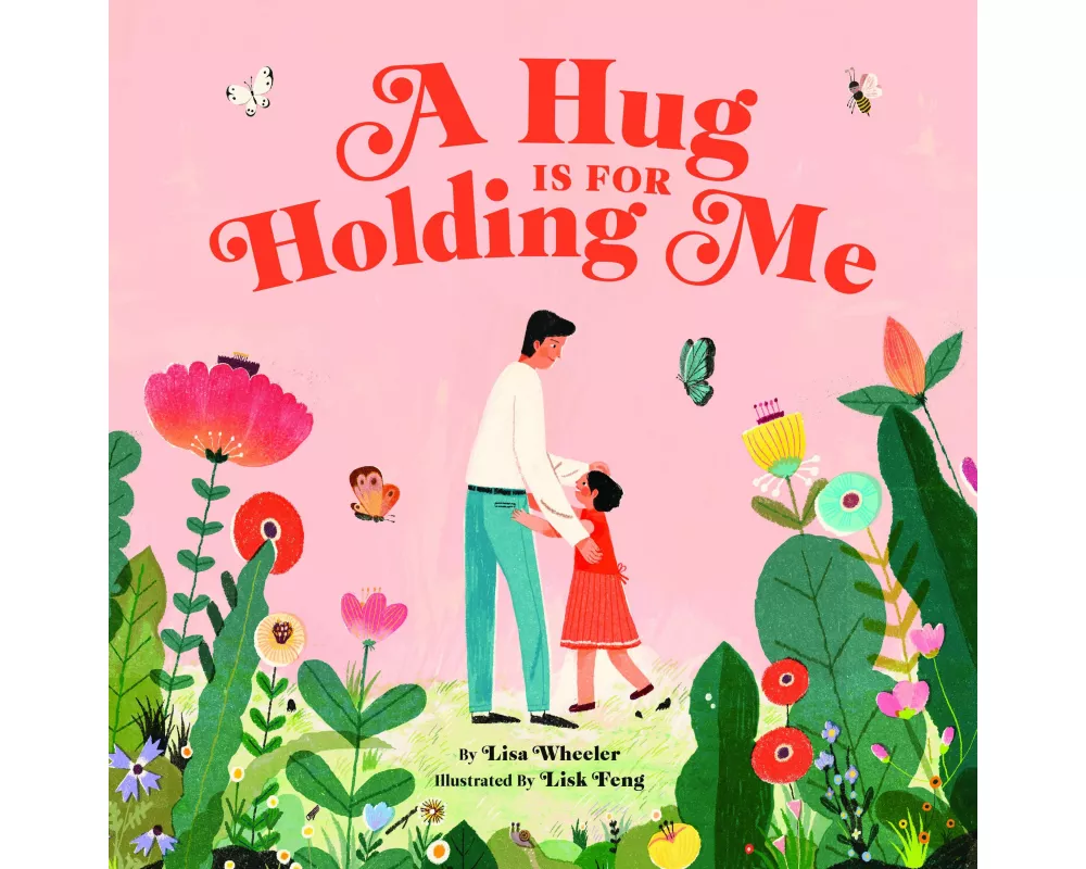A Hug Is for Holding Me