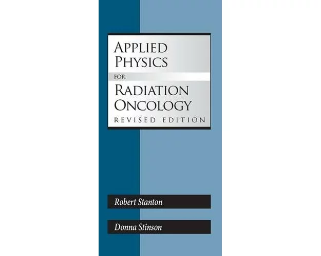 Applied Physics for Radiation Oncology