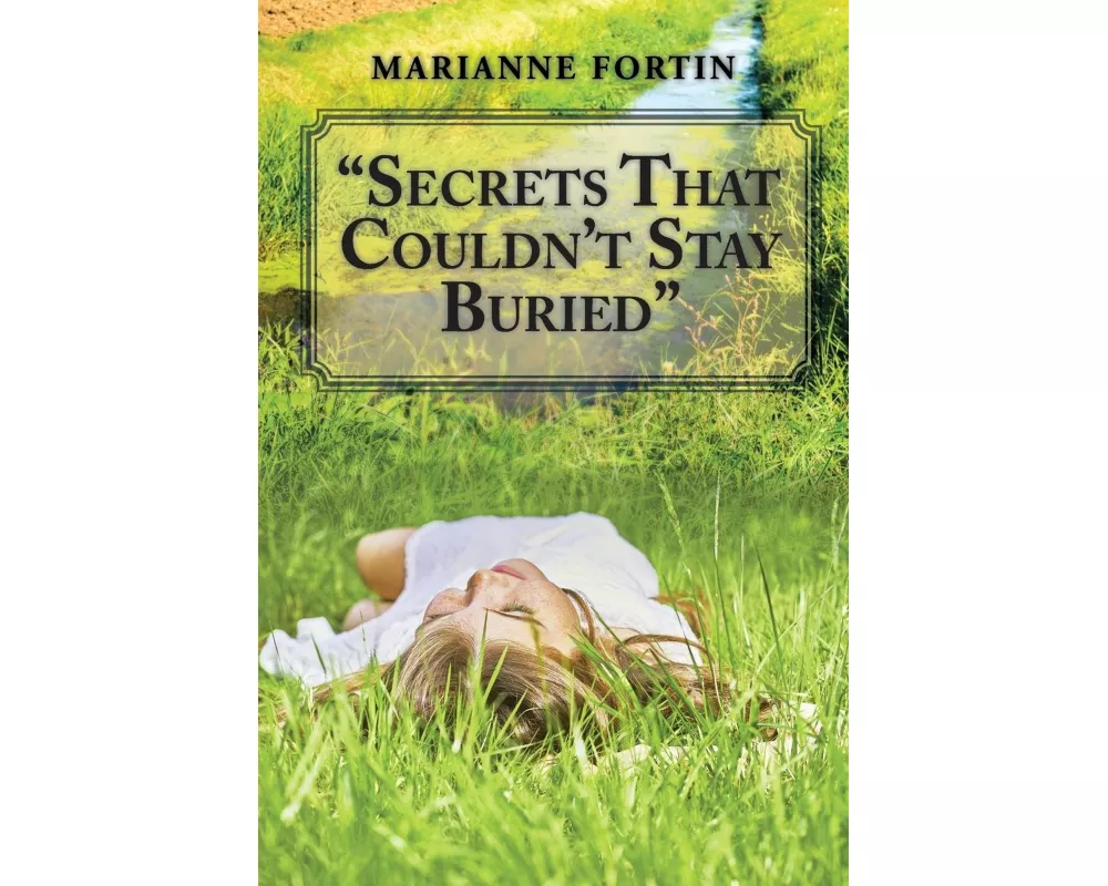 "Secrets That Couldn't Stay Buried"