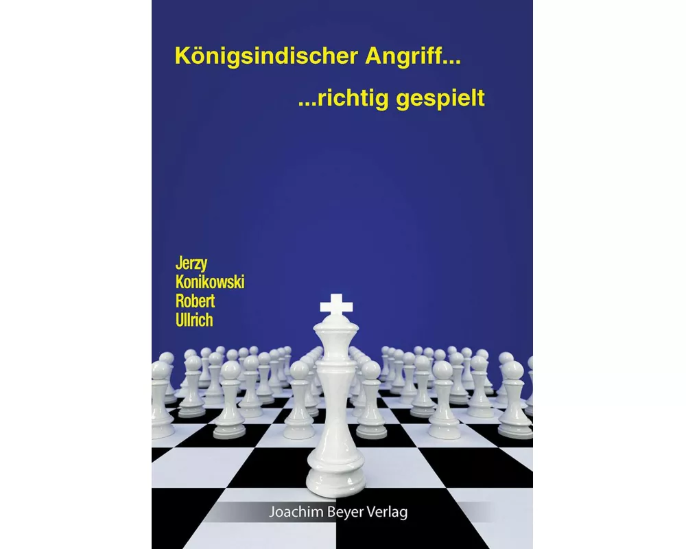 Königsindischer Angriff - richtig gespielt