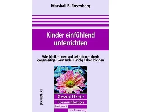 Kinder einfühlend unterrichten