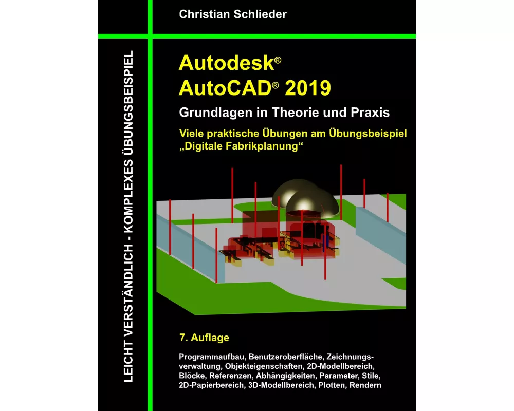 Autodesk AutoCAD 2019 - Grundlagen in Theorie und Praxis