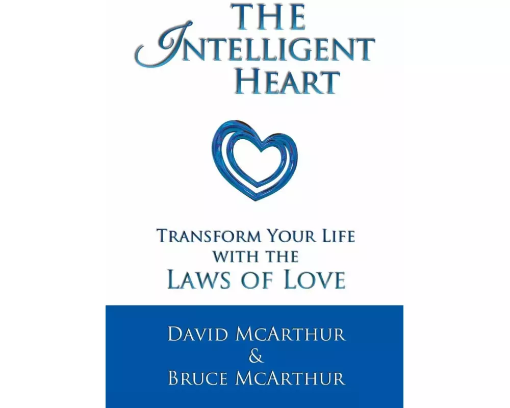 The Intelligent Heart