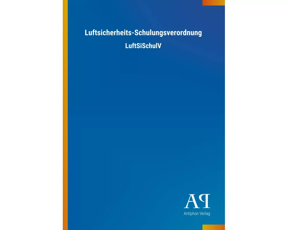 Luftsicherheits-Schulungsverordnung