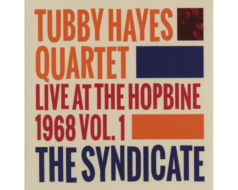 Syndicate: Live At The Hopbine 1968