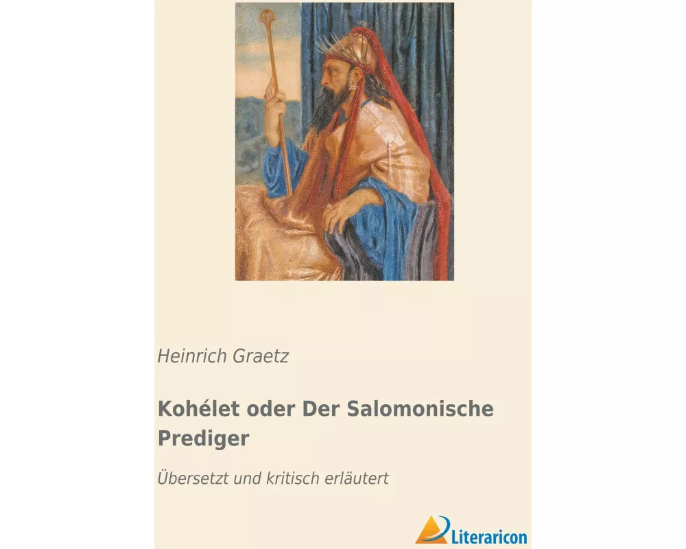 Kohélet oder Der Salomonische Prediger