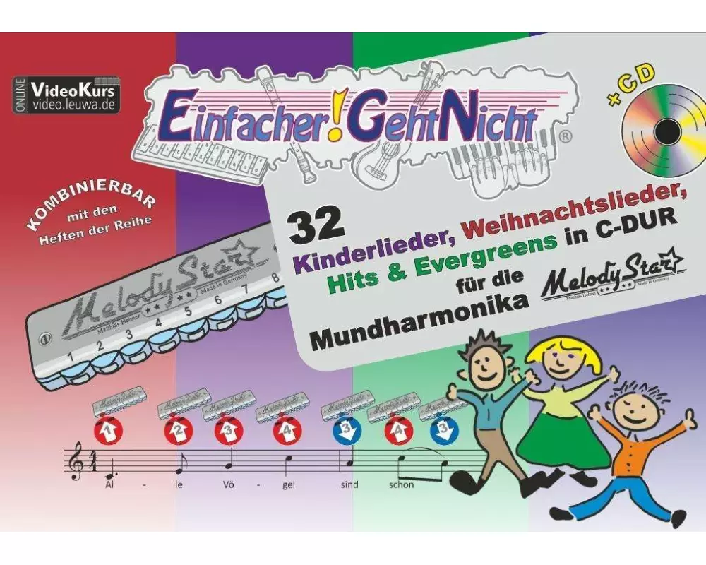 Einfacher!-Geht-Nicht: 32 Kinderlieder, Weihnachtslieder, Hits & Evergreens in C-DUR - für die Mundharmonika Melody Star mit CD