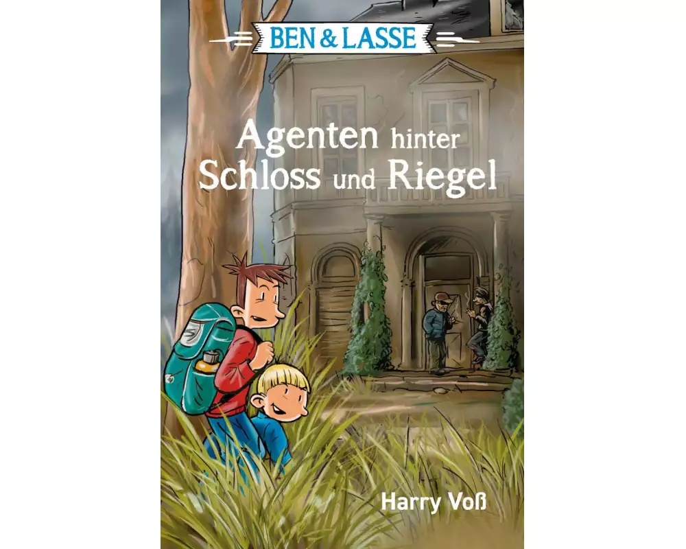 Ben & Lasse - Agenten hinter Schloss und Riegel