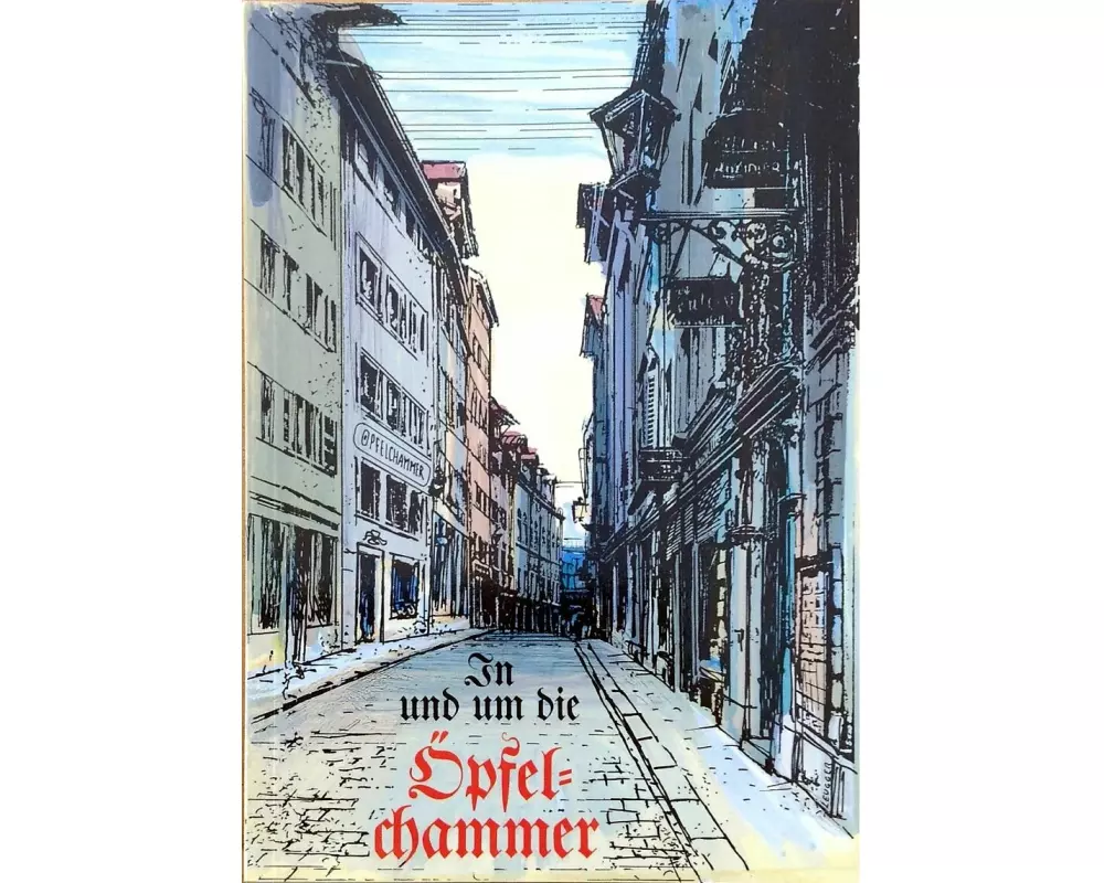 In und um die Oepfelchammer