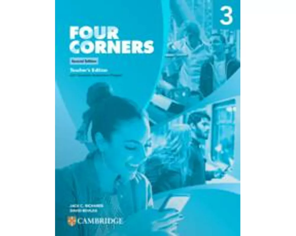 Four Corners Level 3 Teacher's Edition with Complete Assessment Program