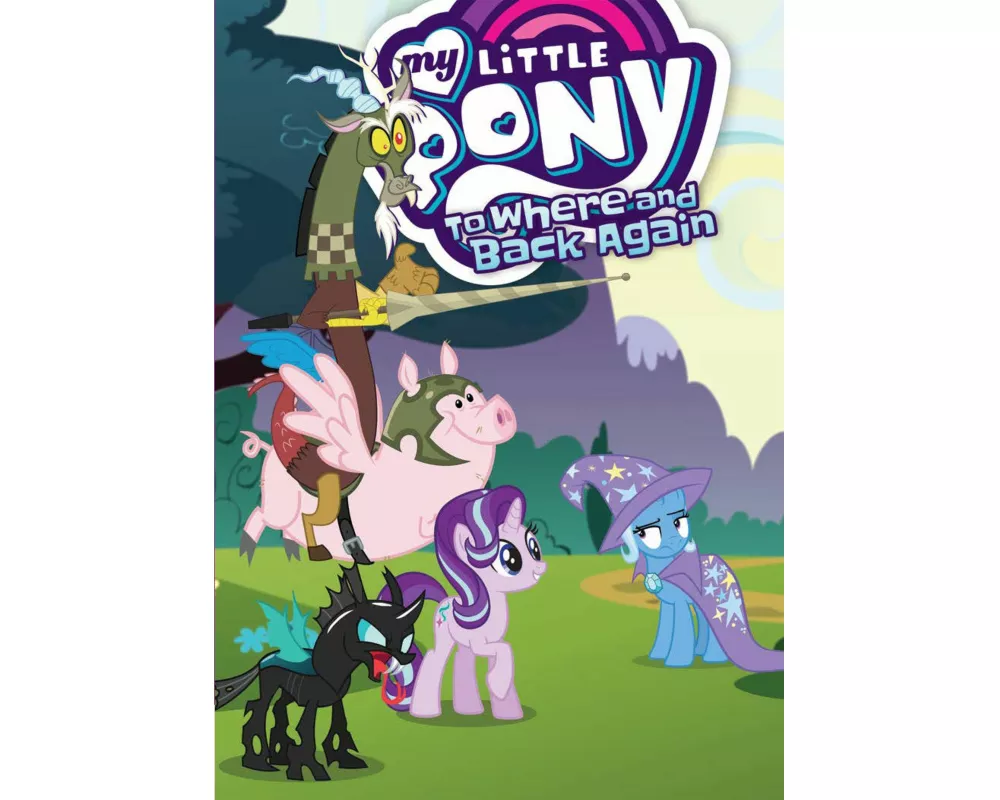 My Little Pony: To Where And Back Again