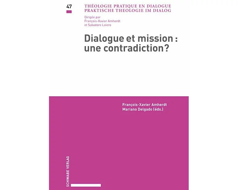 Dialogue et mission : une contradiction?