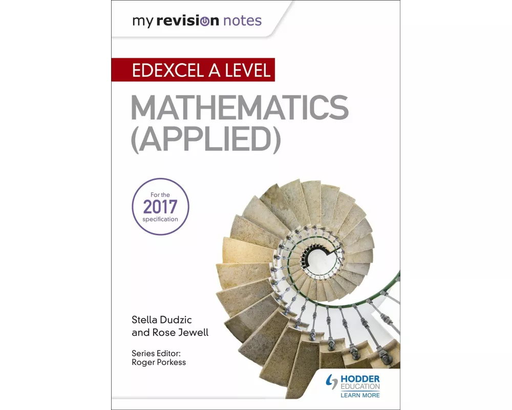 My Revision Notes: Edexcel A Level Maths (Applied)