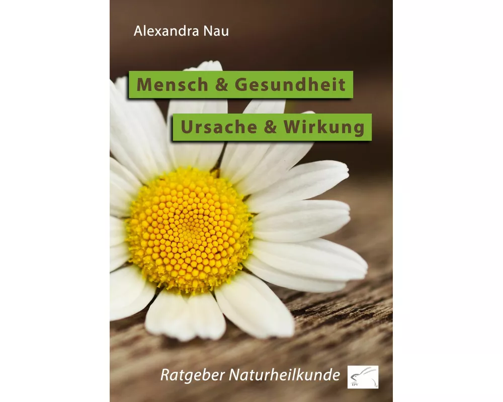 Mensch und Gesundheit - Ursache und Wirkung