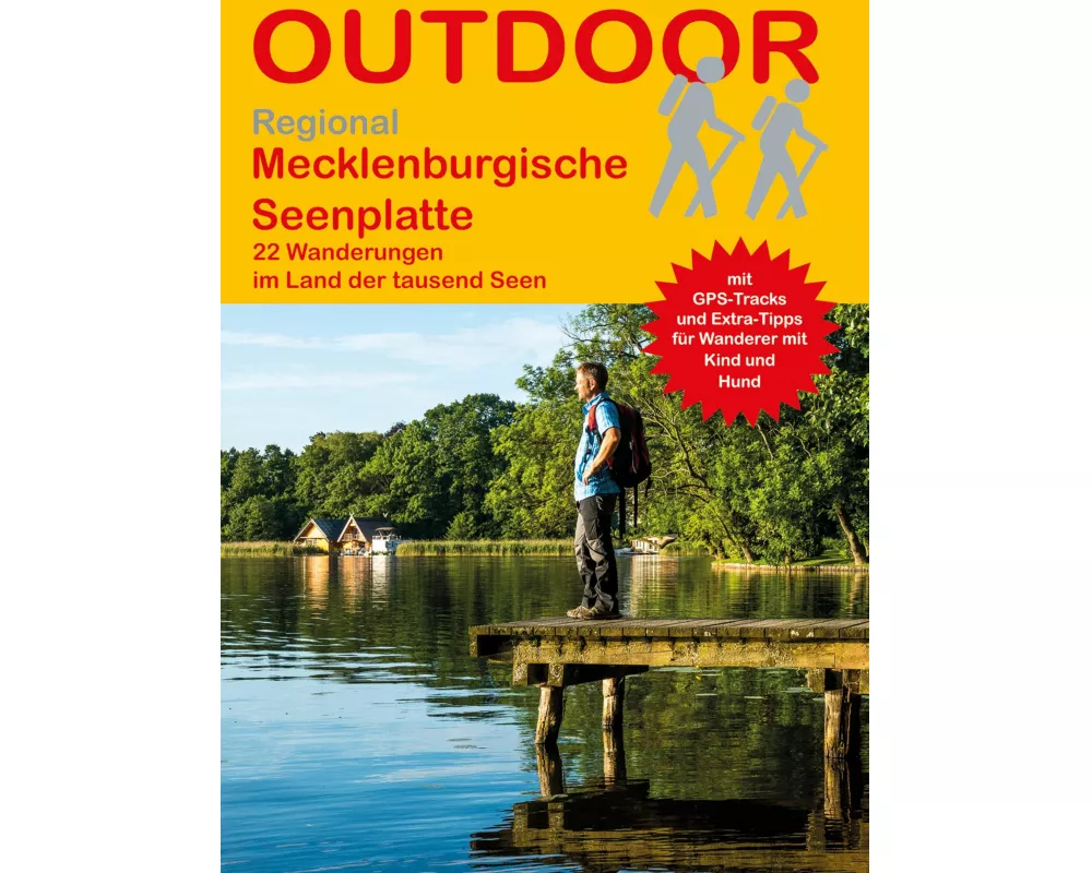 Mecklenburgische Seenplatte 22 Wanderungen im Land der tausend Seen