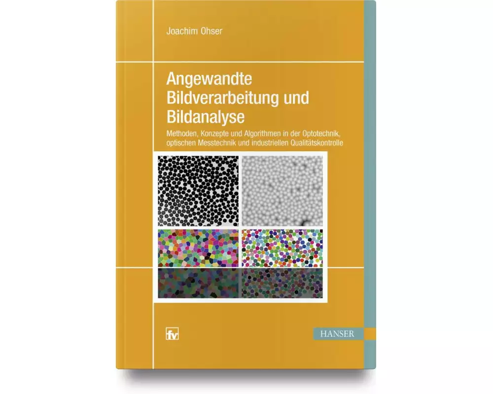 Angewandte Bildverarbeitung und Bildanalyse
