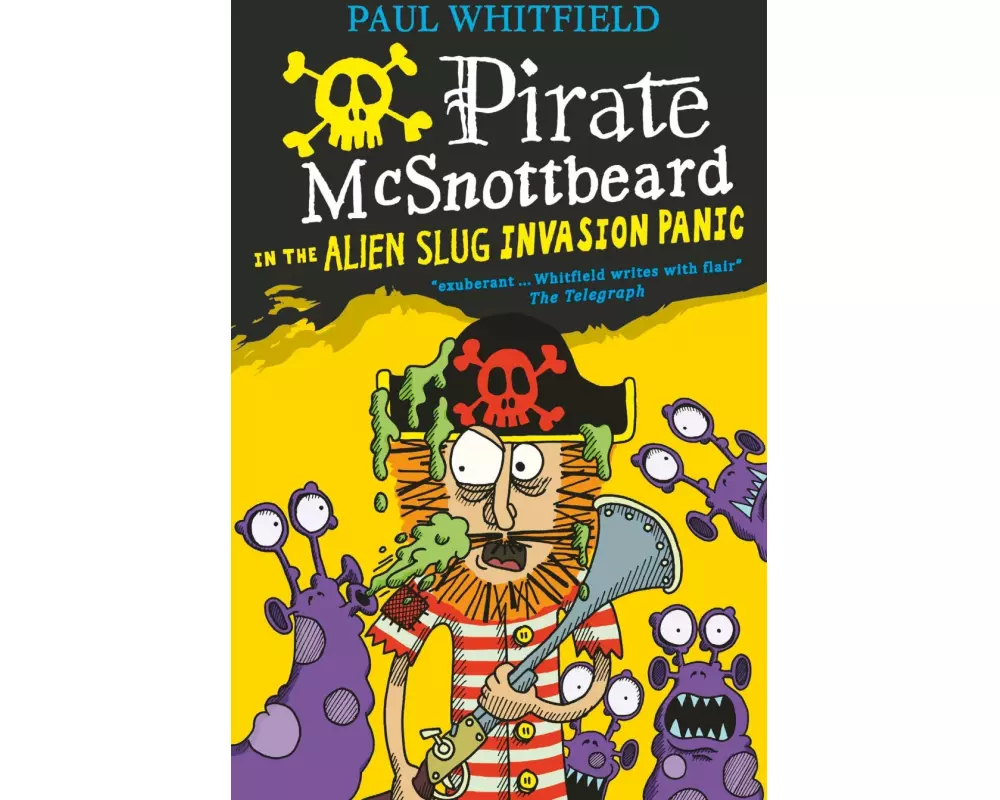 Pirate McSnottbeard in the Alien Slug Invasion Panic