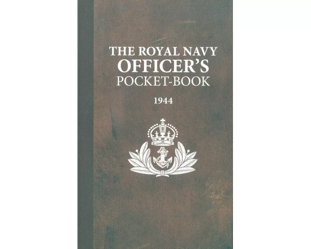 The Royal Navy Officer's Pocket-Book