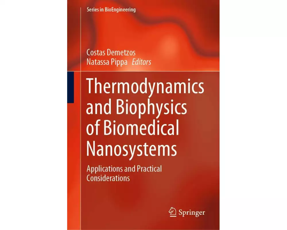 Thermodynamics and Biophysics of Biomedical Nanosystems