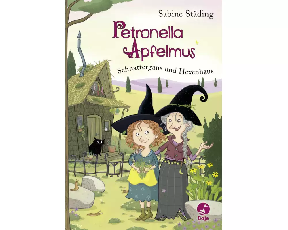 Petronella Apfelmus - Schnattergans und Hexenhaus (Band 6)