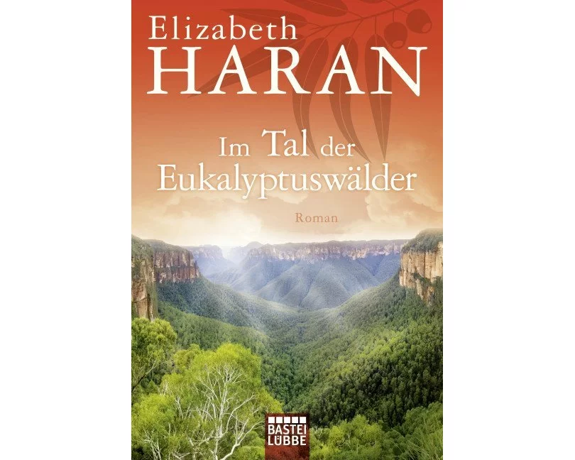Im Tal der Eukalyptuswälder