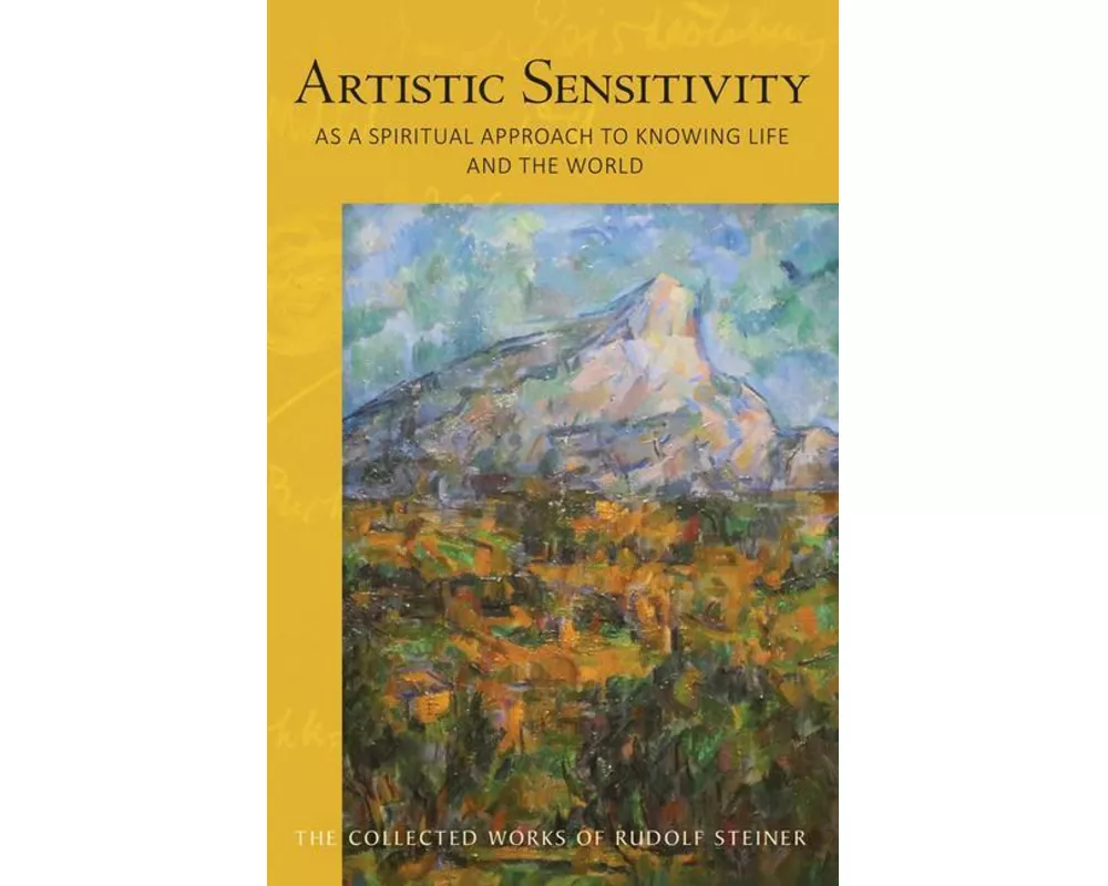 Artistic Sensitivity As A Spiritual Approach To Knowing Life And The World