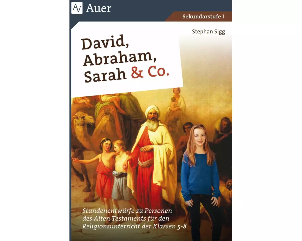 David, Abraham, Sarah und Co