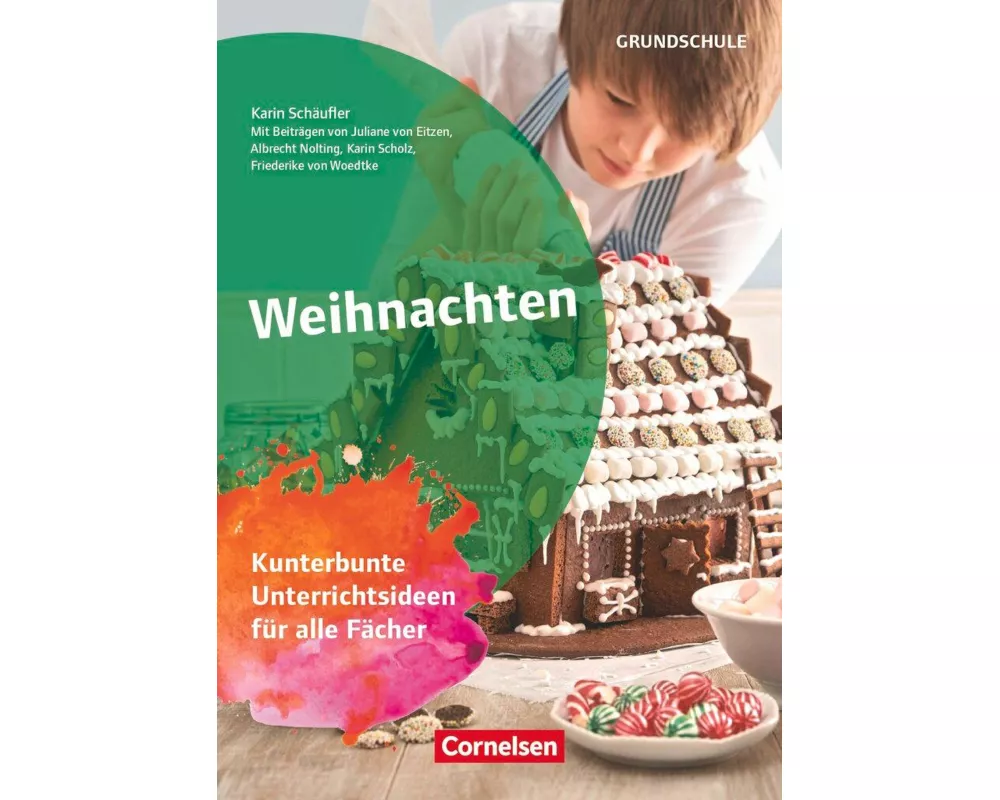 Themenhefte Grundschule, Weihnachten, Kunterbunte Unterrichtsideen für alle Fächer