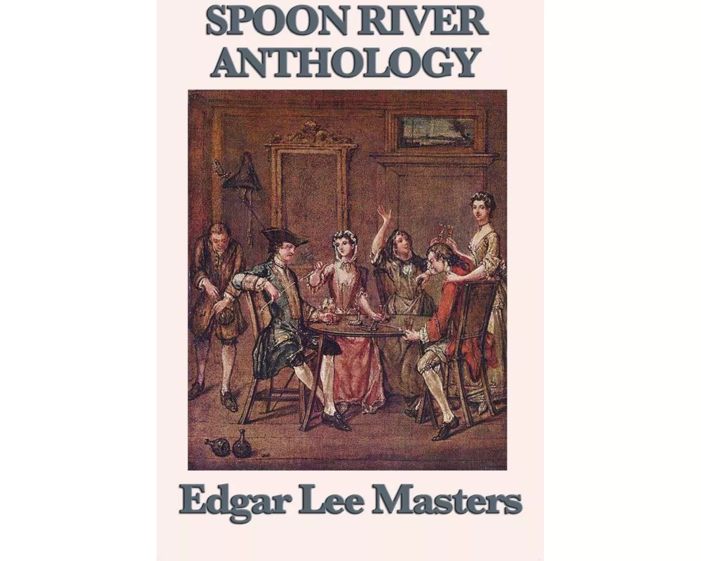 Spoon River Anthology
