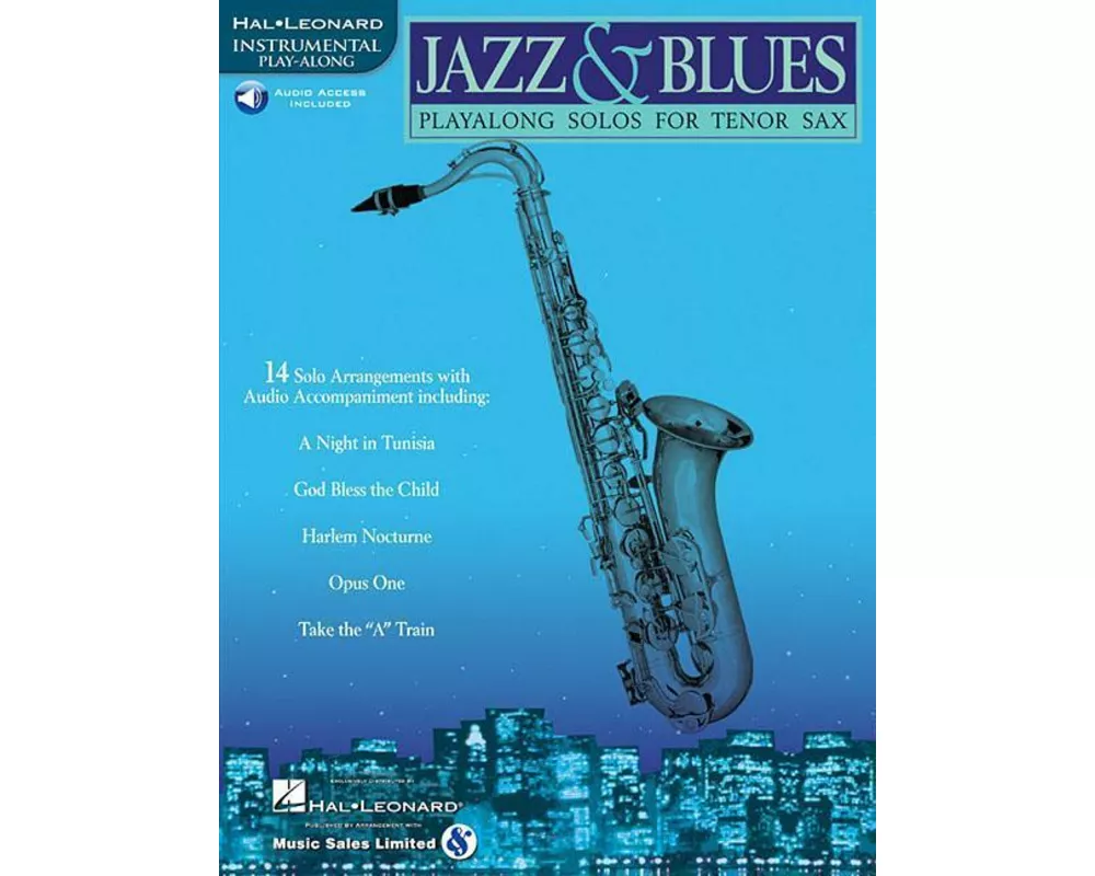Jazz and Blues - Play Along Solos for Tenor Sax Easy to Medium Jazz Standards Songbook with Online Audio Accompaniment for Tenor Saxophone for Develop