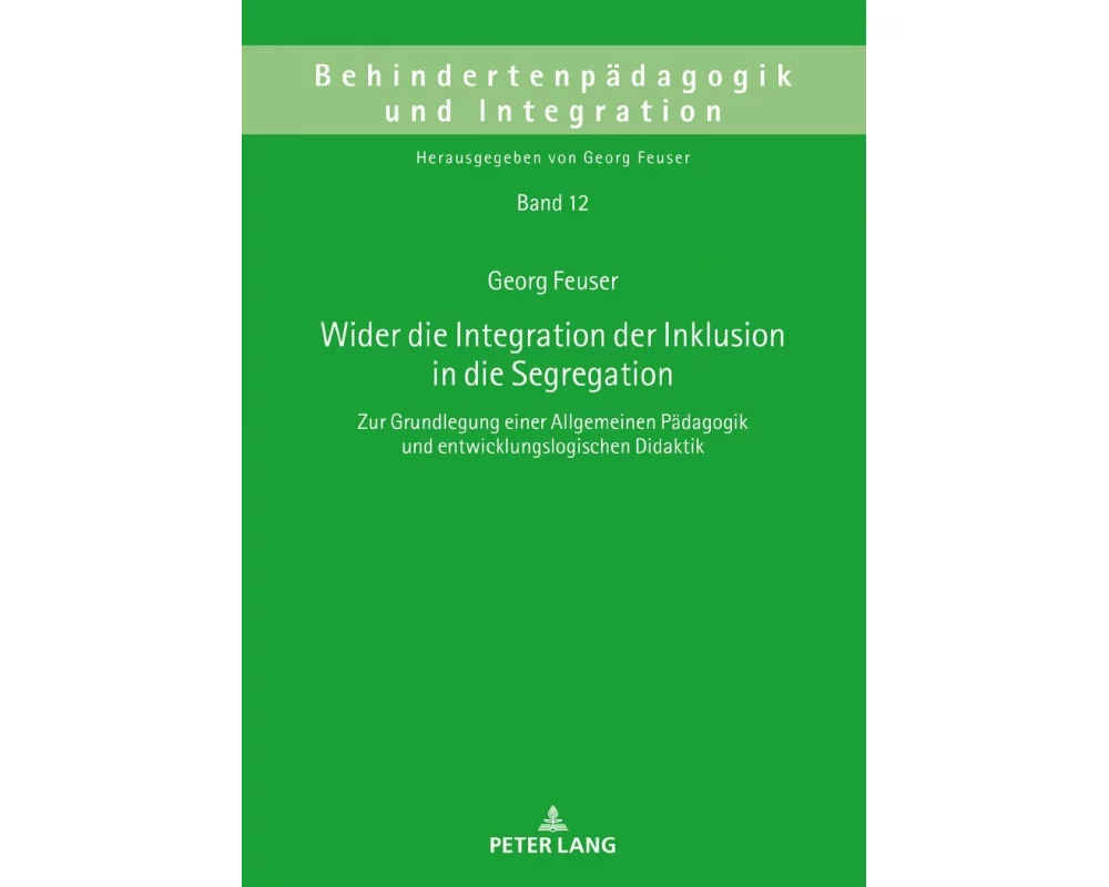 Wider die Integration der Inklusion in die Segregation