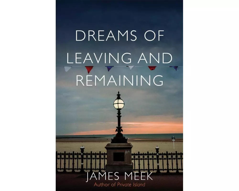 Dreams of Leaving and Remaining