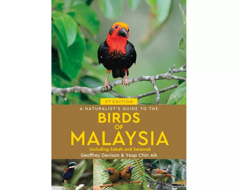 A Naturalist's Guide to the Birds of Malaysia