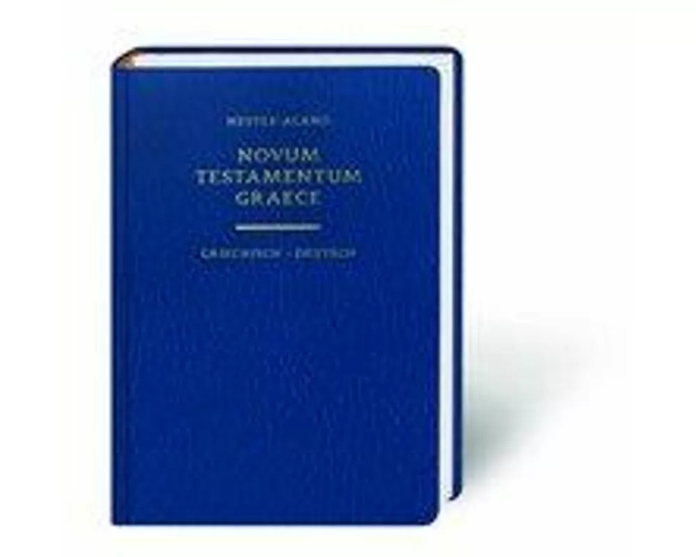 Novum Testamentum Graece - Das Neue Testament griechisch-deutsch