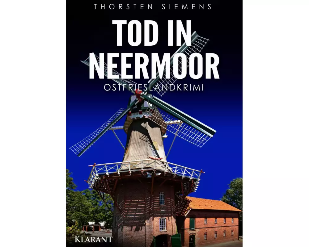Tod in Neermoor. Ostfrieslandkrimi