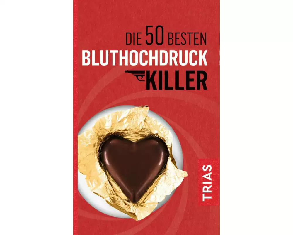 Die 50 besten Bluthochdruck-Killer