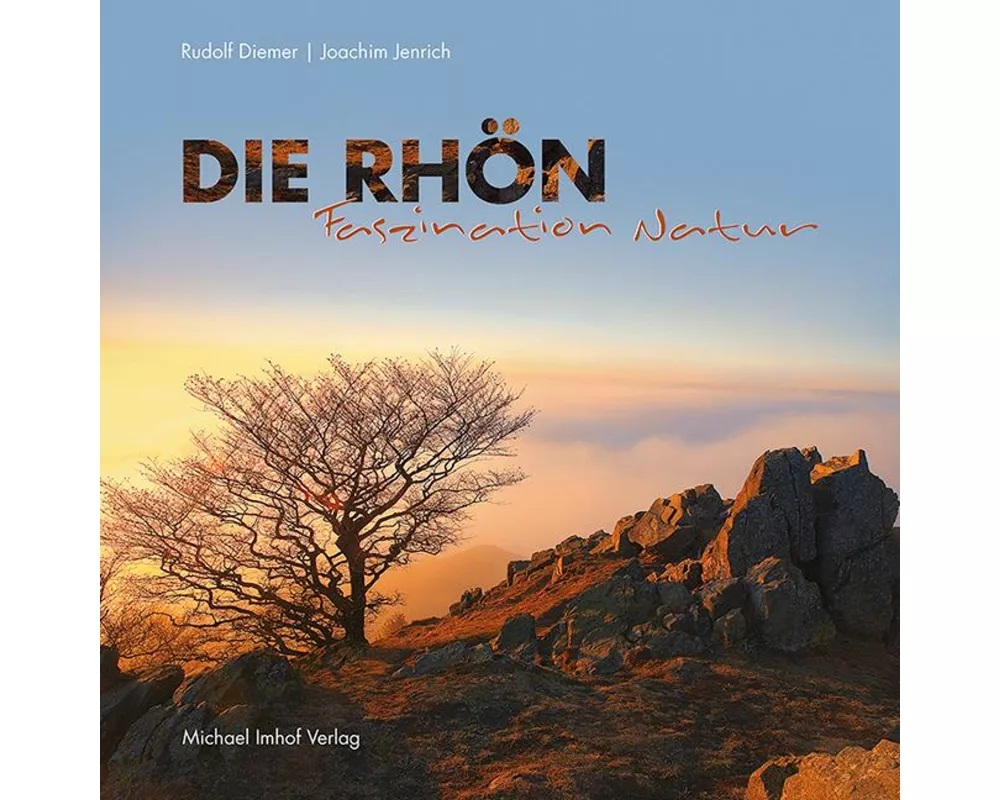 Die Rhön - Faszination Natur