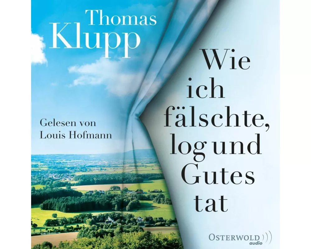 Wie ich fälschte, log und Gutes tat