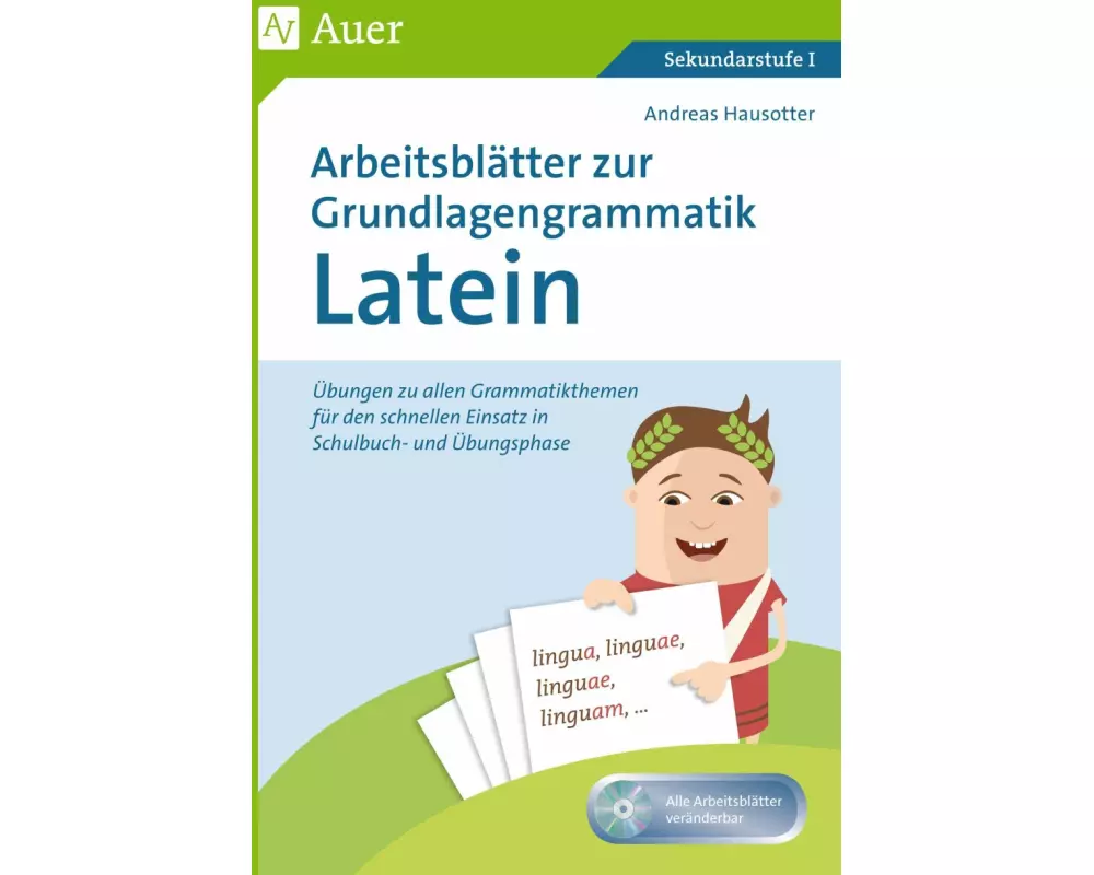 Arbeitsblätter zur Grundlagengrammatik Latein