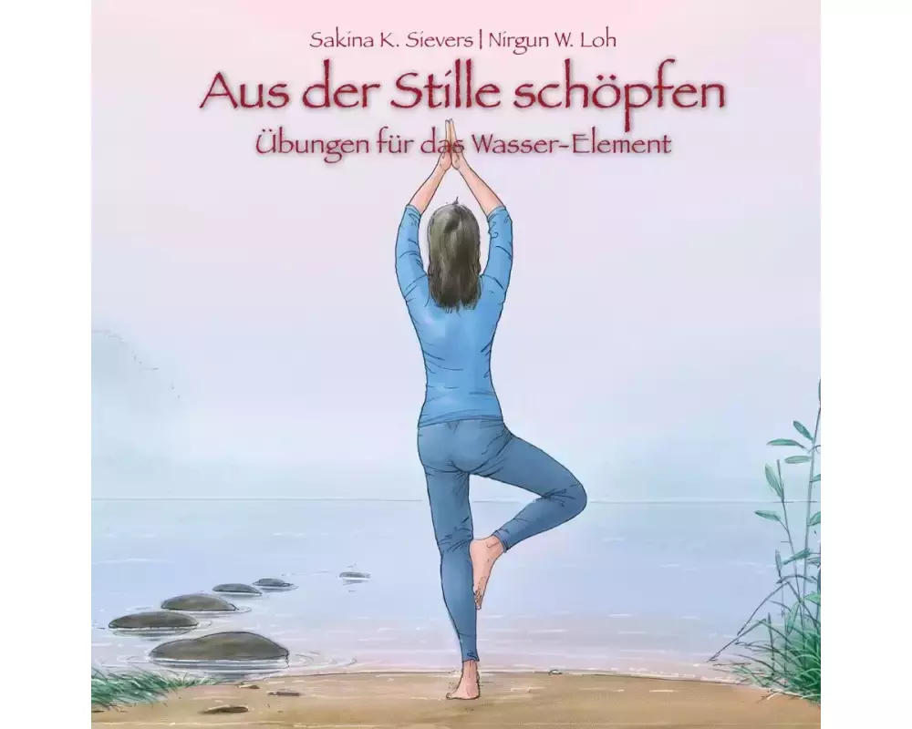 Aus der Stille schöpfen