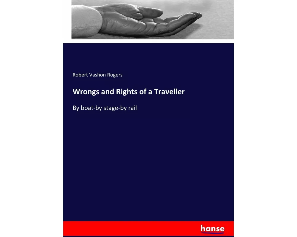 Wrongs and Rights of a Traveller