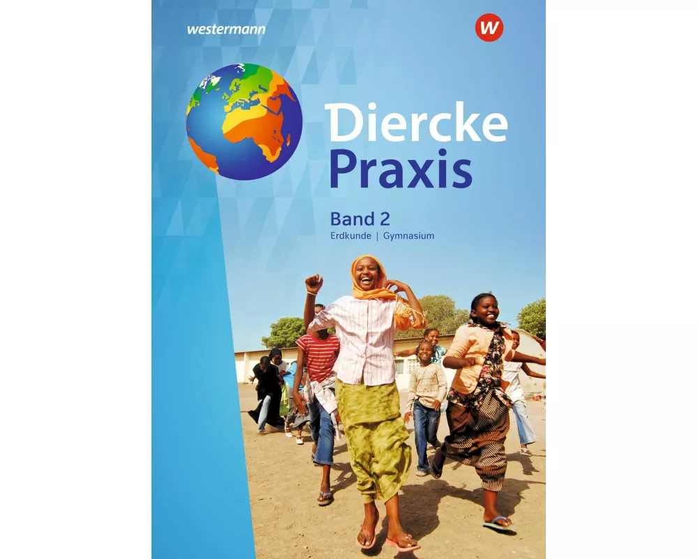 Diercke Praxis SI - Ausgabe 2017 für Gymnasien in Nordrhein-Westfalen G8