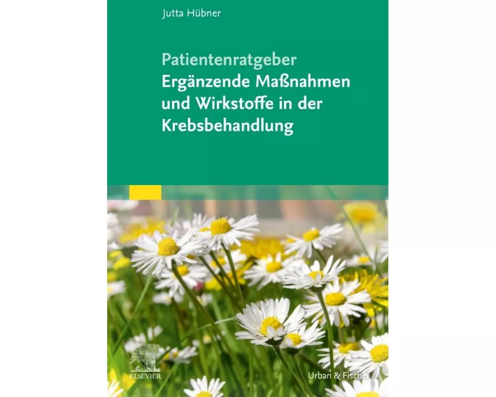 Patientenratgeber Ergänzende Maßnahmen und Wirkstoffe in der Krebsbehandlung