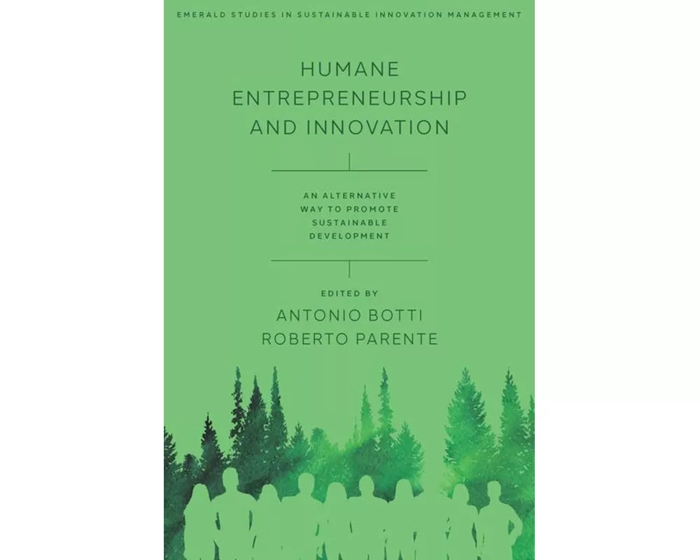 Humane Entrepreneurship and Innovation