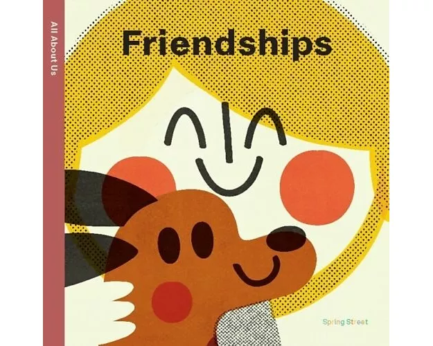 Spring Street All About Us: Friendships