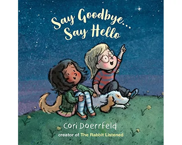 Say Goodbye...Say Hello