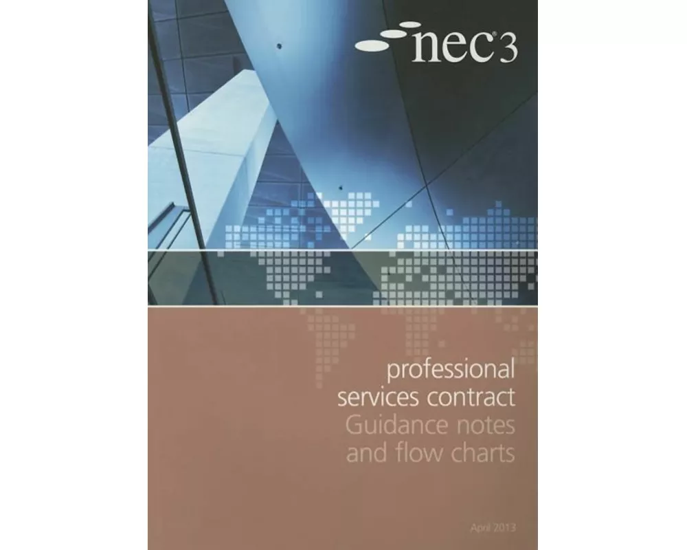 NEC3 Professional Services Contract Guidance Notes and Flow Charts