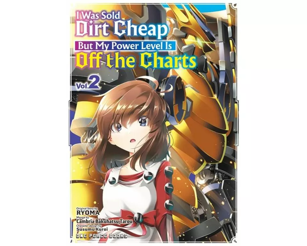 I Was Sold Dirt Cheap, But My Power Level Is Off the Charts Volume 2