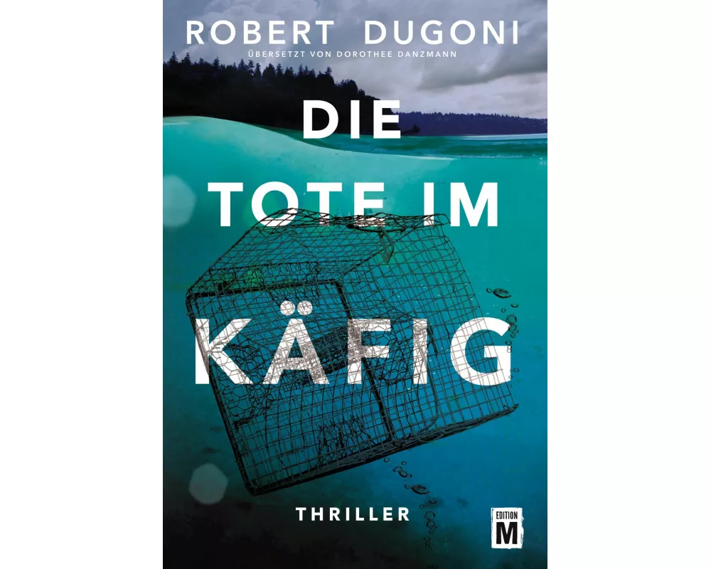 Die Tote im Käfig