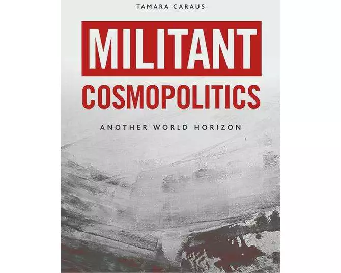 Militant Cosmopolitics